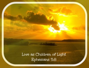 live as children of light - healthy spirituality.org