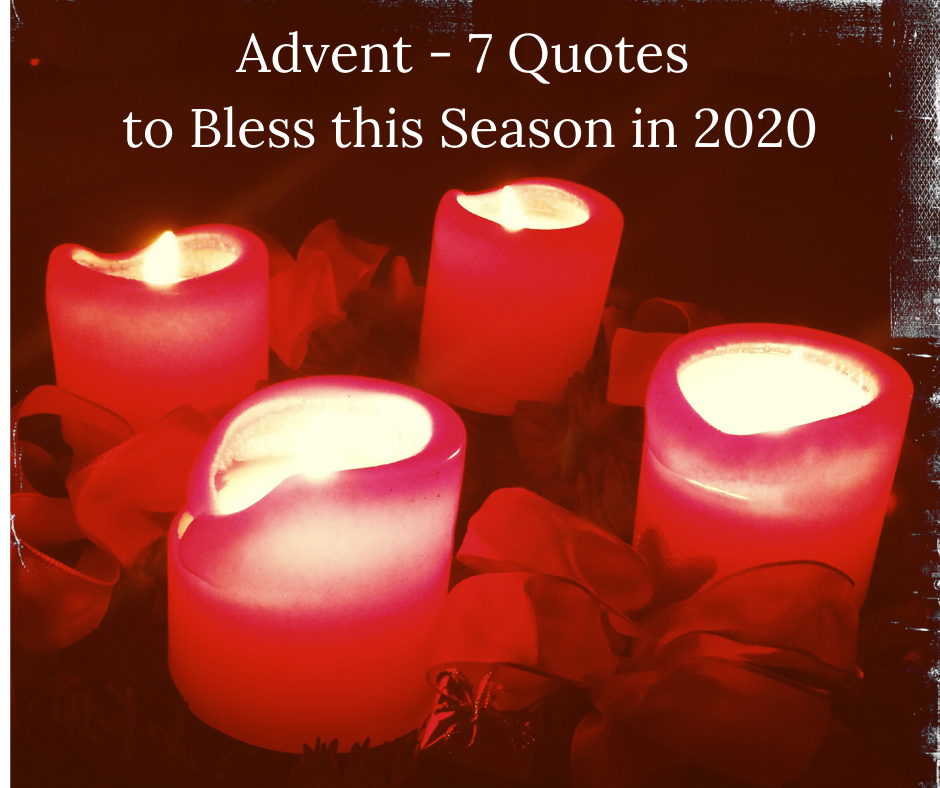 Advent Quotes to Bless this Season in 2020 Healthy Spirituality