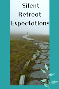 Silent Retreat Expectations