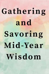 midyear wisdom