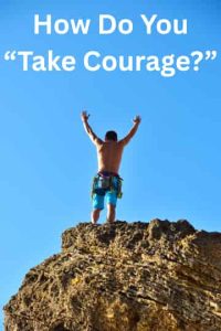 courage