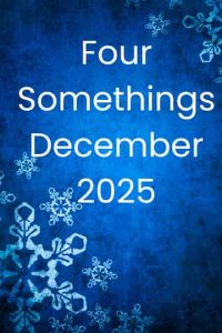 four somethings dec