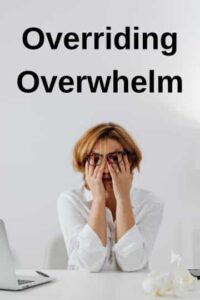 overwhelm