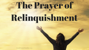 The Prayer of Relinquishment