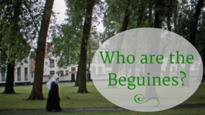 The Beguines www.healthyspirituality.org